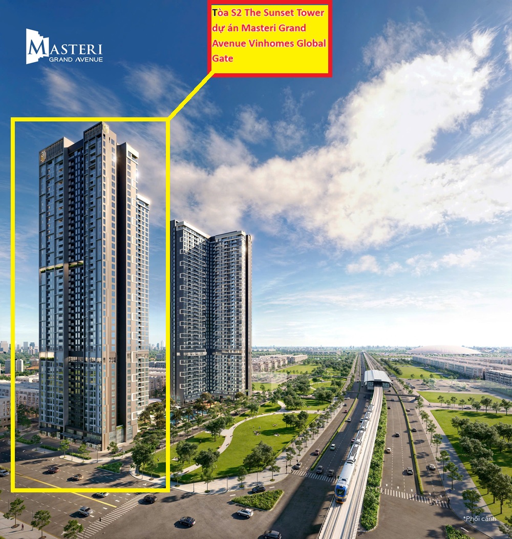 Tòa S2 The Sunset Tower dự án Masteri Grand Avenue Vinhomes Global Gate